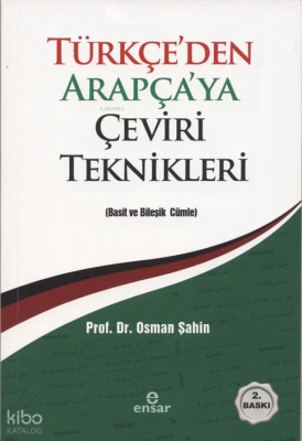 Türkçe'den Arapça'ya Çeviri Teknikleri Osman Şahin