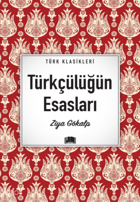 Türkçülüğün Esasları