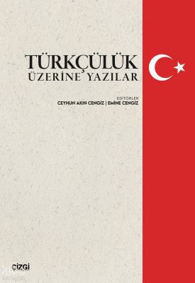 Türkçülük Üzerine Yazılar Kolektif
