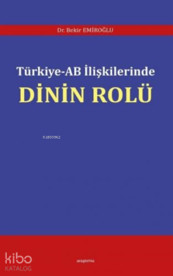 Türkiye - AB İlişkilerinde Dinin Rolü