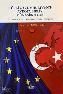 Türkiye Cumhuriyeti Avrupa Birliği Münasebetleri