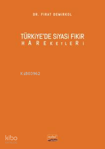 Türkiye’de Siyasi Fikir Hareketleri