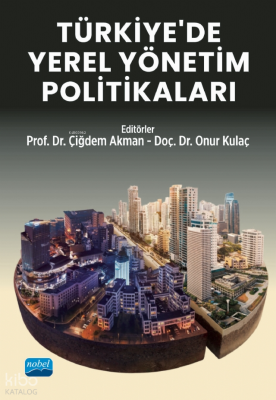 Türkiye’de Yerel Yönetim Politikaları Kolektif
