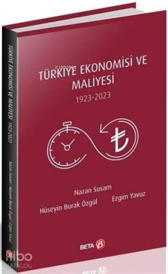 Türkiye Ekonomisi ve Maliyesi 1923-2023