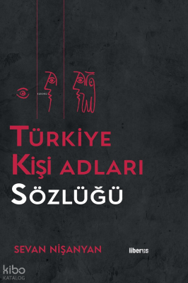 Türkiye Kişi Adları Sözlüğü (Ciltli)