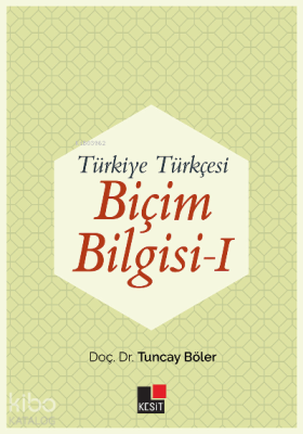 Türkiye Türkçesi Biçim Bilgisi I