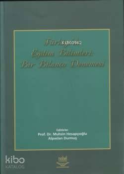 Türkiye'de Eğitim Bilimleri; Bir Bilanço Denemesi