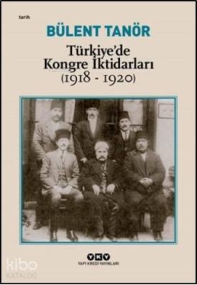 Türkiye'de Kongre İktidarları (1918-1920)