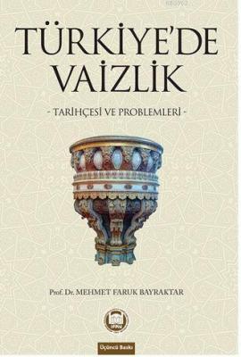 Türkiye'de Vaizlik Mehmet Faruk Bayraktar