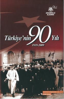 Türkiye'nin 90 Yılı (1919-2009)