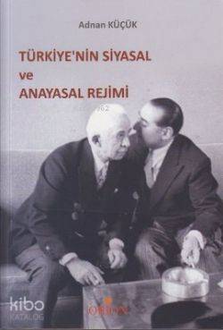 Türkiye'nin Siyasal ve Anayasal Rejimi