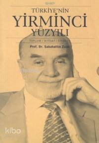 Türkiye'nin Yirminci Yüzyılı (3 Cilt Kutulu)