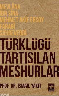 Türklüğü Tartışılan Meşhurlar