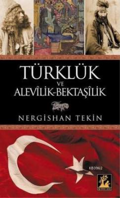 Türklük ve Alevilik - Bektaşilik