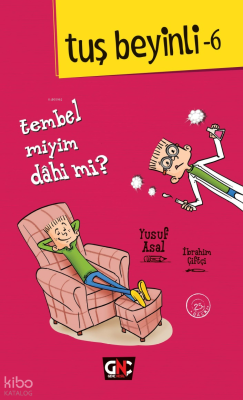 Tuş Beyinli 6 - Tembel miyim? Dahi mi?