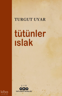 Tütünler Islak