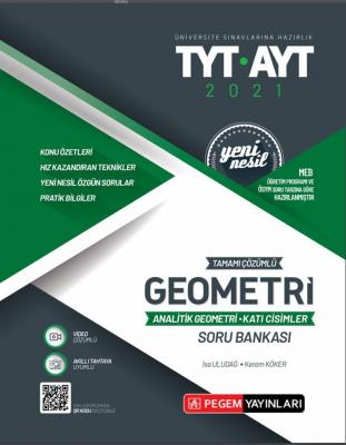 TYT- AYT Tamamı Çözümlü Geometri; Analitik Geometri - Katı Cisimler