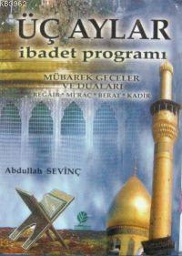 Üç Aylar İbadet Programı