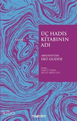 Üç Hadis Kitabının Adı