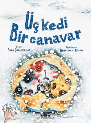 Üç Kedi Bir Canavar (3-8 Yaş) Sara Şahinkanat