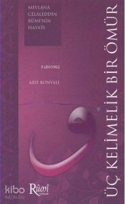 Üç Kelimelik Bir Ömür