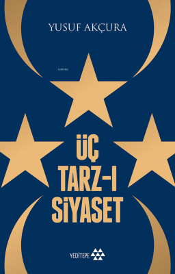 Üç Tarz- ı Siyaset Yusuf Akçura