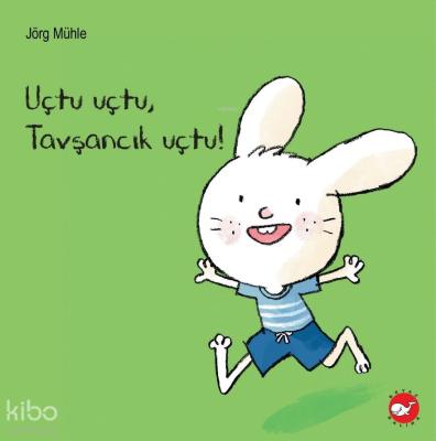 Uçtu Uçtu, Tavşancık Uçtu! Jörg Mühle