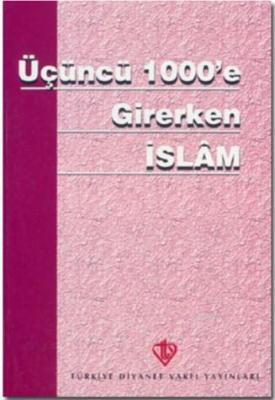 Üçüncü 1000'e Girerken İslam Kolektif