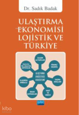 Ulaştırma Ekonomisi Lojistik ve Türkiye