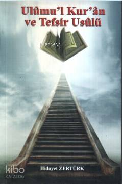 Ulumu'l Kur'an ve Tefsir Usulü