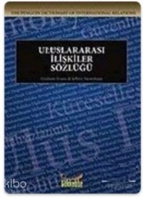 Uluslararası İlişkiler Sözlüğü Graham Evans Jeffrey Newnham