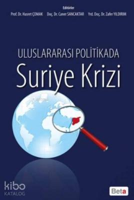 Uluslararası Politikada Suriye Krizi