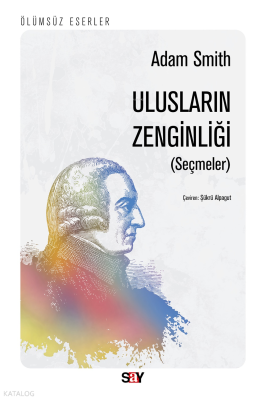 Ulusların Zenginliği;Seçmeler