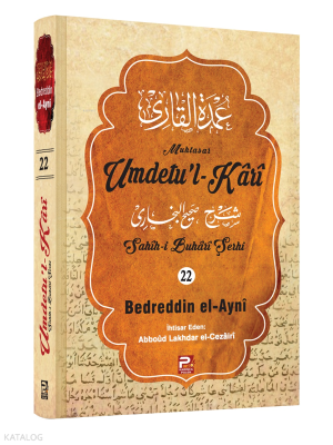 Umdetu'l-Kari 22. Cilt (Ciltli) Bedreddin el-Ayni