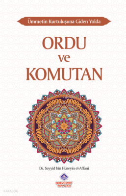Ümmetin Kurtuluşuna Giden Yolda Ordu ve Komutan