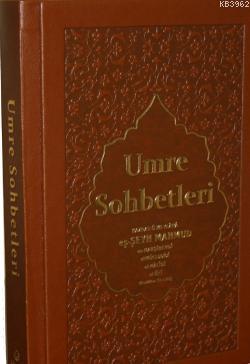Umre Sohbetleri Mahmud Ustaosmanoğlu