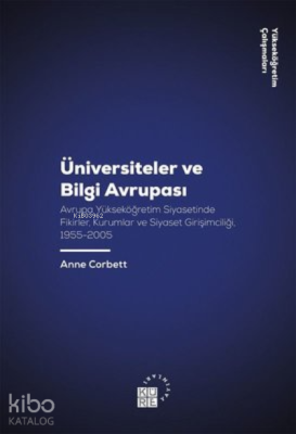 Üniversiteler ve Bilgi Avrupası - Yükseköğretim Çalışmaları 11