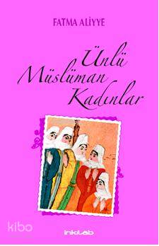 Ünlü Müslüman Kadınlar Fatma Aliyye