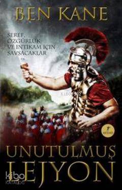 Unutulmuş Lejyon Ben Kane