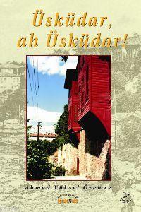 Üsküdar Ah Üsküdar Ahmet Yüksel Özemre