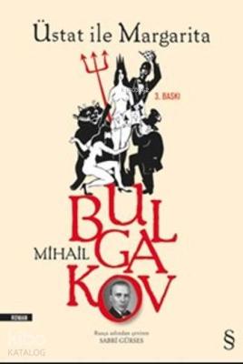 Üstat ile Margarita Mihail Afanesyeviç Bulgakov