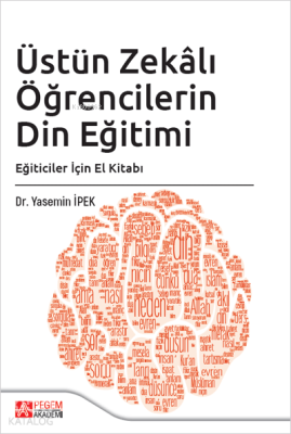 Üstün Zekalı Öğrencilerin Din Eğitimi: Eğiticiler İçin El Kitabı