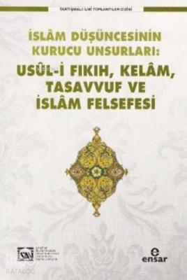 Usül-i Fıkıh Kelam Tasavvuf ve İslam Felsefesi Kolektif