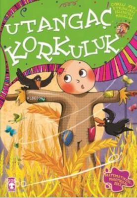 Utangaç Korkuluk Nurseli Çağlayan