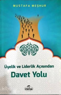 Üyelik ve Liderlik Açısından Davet Yolu