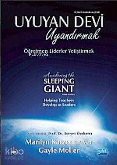 Uyuyan Devi Uyandırmak; Öğretmen Liderler Yetiştirmek