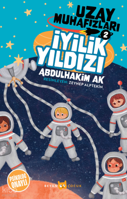 Uzay Muhafızları 2 / İyilik Yıldızı Abdulhakim Ak