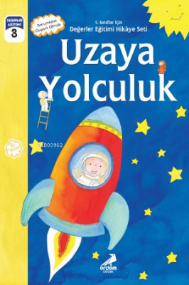 Uzaya Yolculuk ;1.Sınıflar İçin Eser Ünalan Şenler