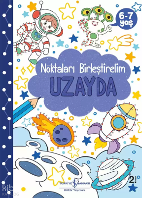 Uzayda – Noktaları Birleştirelim 6-7 Yaş Kolektif