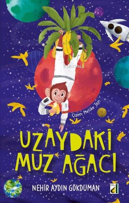 Uzaydaki Muz Ağacı Nehir Aydın Gökduman